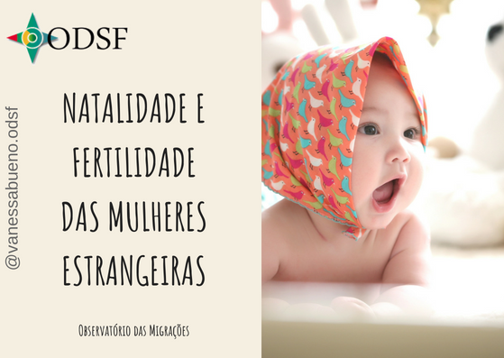 Natalidade e fertilidade das mulheres estrangeiras